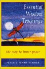 Essential Wisdom Teachings by Peter & Penny Fenner.