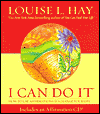 I Can Do It par Louise L. Hay