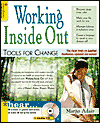 Working Inside Out by Margo Adair. 