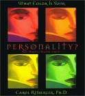 Watter kleur is jou persoonlikheid deur Carol Ritberger, Ph.D.