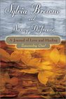En journal of Love and Healing: Transcending Sorrow av Sylvia Browne og Nancy Dufresne.