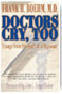 Mga Doctor Cry Too ni Frank H. Boehm, ND
