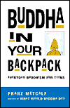 Buddha In Your Backpack av Franz Metcalf.