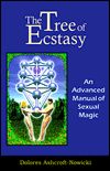 Drzewo ekstazy: zaawansowany podręcznik magii seksualnej autorstwa Dolores Ashcroft-Nowicki.