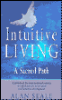 Intuitif Hidup: Sebuah Jalan Suci oleh Alan Seale.