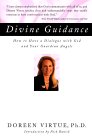 本文摘自Doreen Virtue博士的書“神聖指導”。