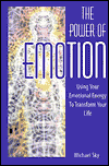 The Power of Emotion by Michael Sky.