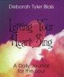 Membiarkan Hati Nyanyikan oleh Deborah Tyler Blais.