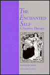 The Enchanted Self door Dr. Barbara Becker Holstein.