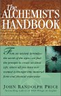 The Alchemist's Handbook di John Randolph Price
