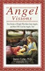 Angel Visions: Sanne historier om mennesker som har sett engler, og hvordan du kan se engler, også! av Doreen Virtue, Ph.D.