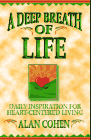 A Deep Breath of Life: Daily Inspiration for Heart-Cented Living โดย อลัน โคเฮน