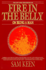 Fire in the Belly: On Being A Man โดย แซม คีน