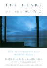 The Heart of The Mind by Jane Katra, Ph.D., and Russell Targ. 