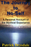 Journey to No-Self by Patrick Drysdale. 