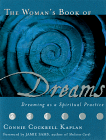 The Woman's Book of Dreams: Dreaming as a Spiritual Practice door Connie Cockrell Kaplan.