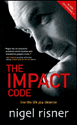El Código de Impacto: Vive la vida que se merece por Nigel Risner.