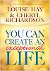 Livre Recommandé: Vous pouvez créer une vie exceptionnelle par Louise Hay et Cheryl Richardson.