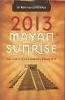 2013 Maya Sunrise