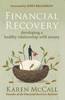 Hierdie artikel is uit die boek: Financial Recovery deur Karen McCall uitgevra