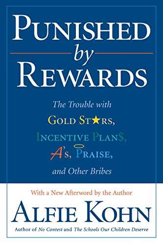 Punished by Rewards