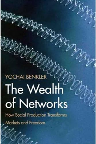 The Wealth of Networks