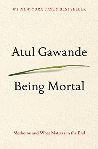 Being Mortal