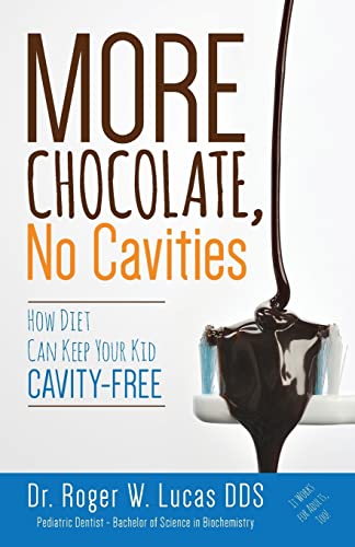 More Chocolate, No Cavities cover