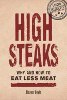 Високі стейки: чому і як їсти менше м’яса Елеонора Бойл.