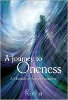 A Journey to Oneness: A Chronicle of Spiritual Emergence van Rasha.