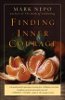 Finding Inner Courage by Mark Nepo.
