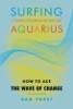 Surfen Aquarius: Wie Ace das Wave of Change von Dan Furst.