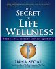 O segredo do bem-estar da vida: o guia essencial para as grandes questões da vida por Inna Segal.