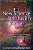 O leitor de Ciência e Espiritualidade New editado por Ervin Laszlo e L. Dennis Kingsley.