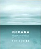 Oceana: Ons bedreigde oseane en wat ons kan doen om hulle te red deur Ted Danson met Michael D'Orso.
