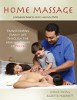 Home Massage: Transforming Family Life sa pamamagitan ng Healing Power of Touch sa pamamagitan ng Chuck Fata at Suzette Hodnett.