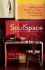 SoulSpace: Transform Your Home, Transform Your Life oleh Balbes Xorin.