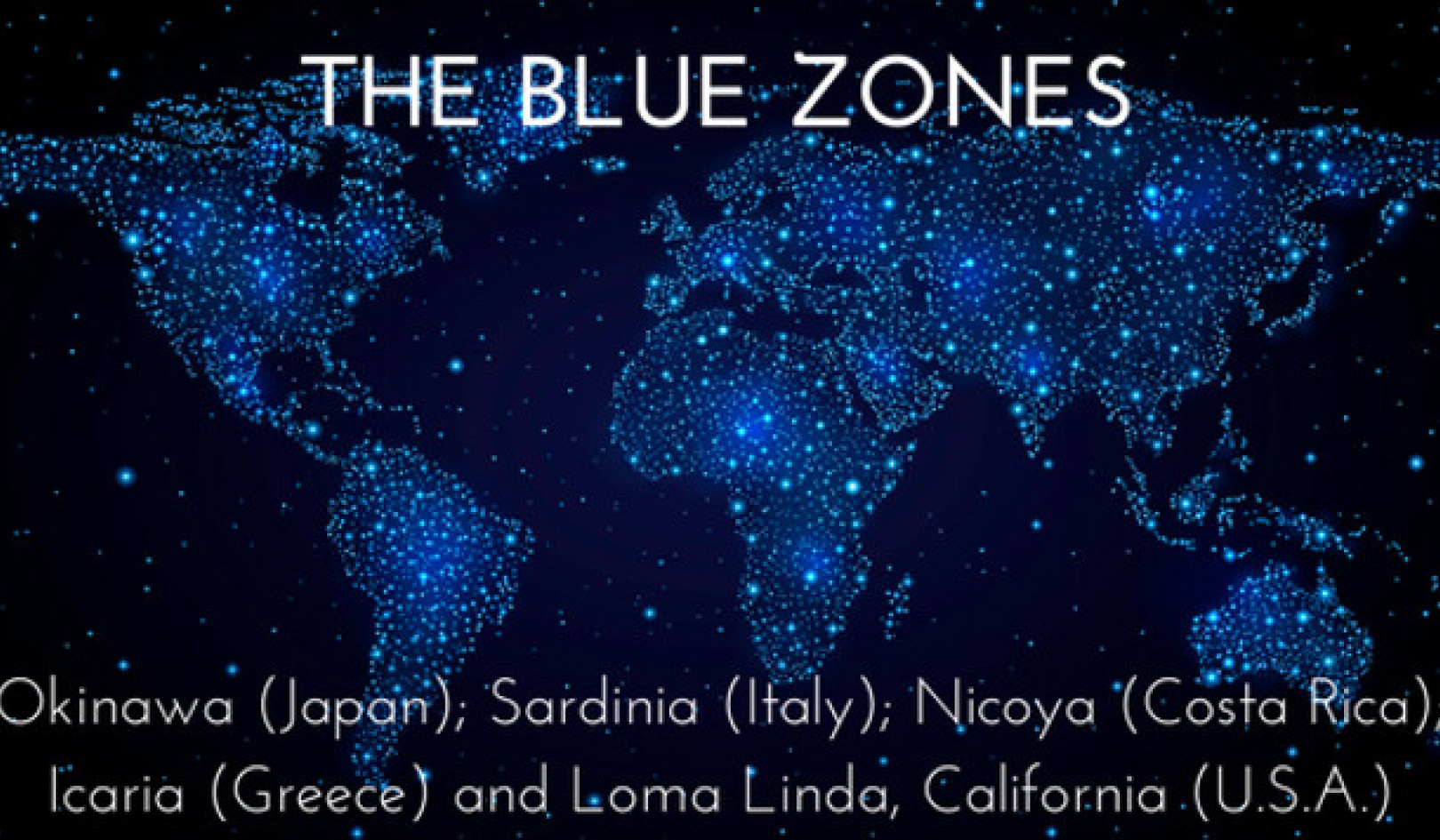 A hosszú élet titkai: Leckék az 5 kék zónából